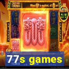 77s games